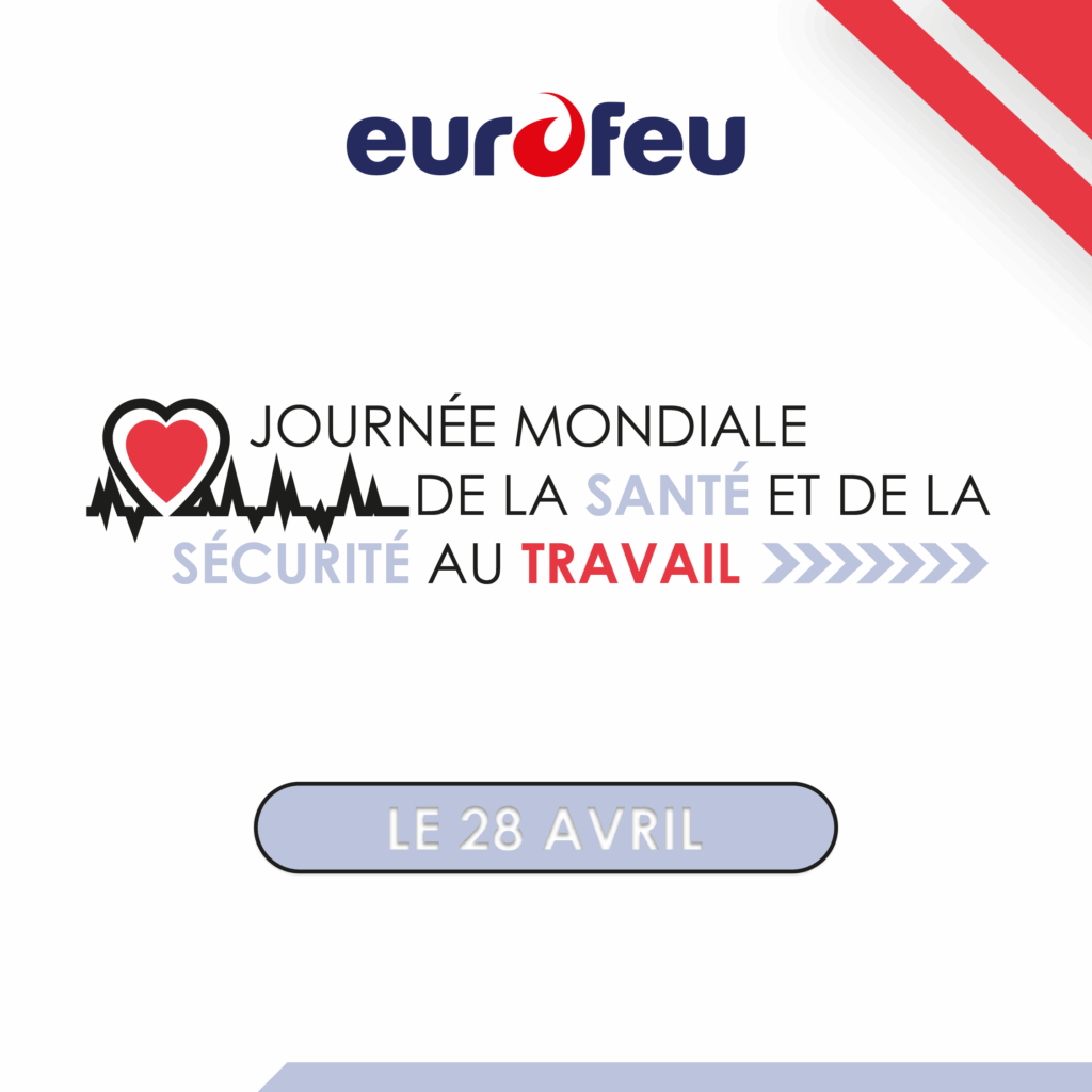 eurofeu journée mondiale santé sécurité
