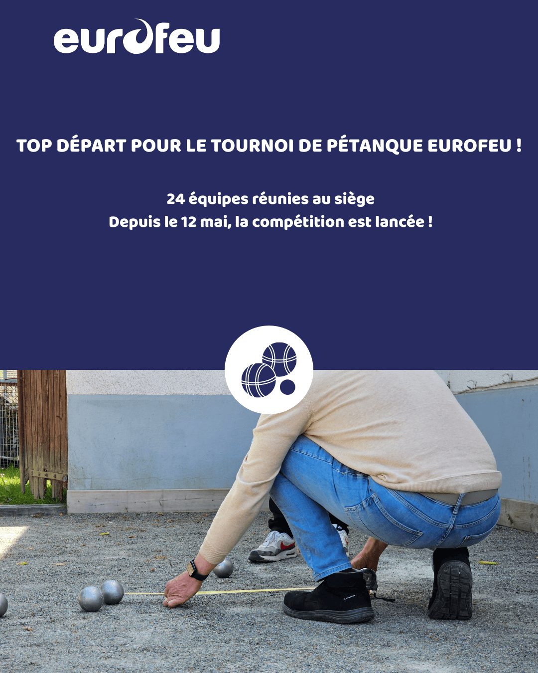 Le tournoi de pétanque Eurofeu : esprit d’équipe et convivialité au rendez-vous !