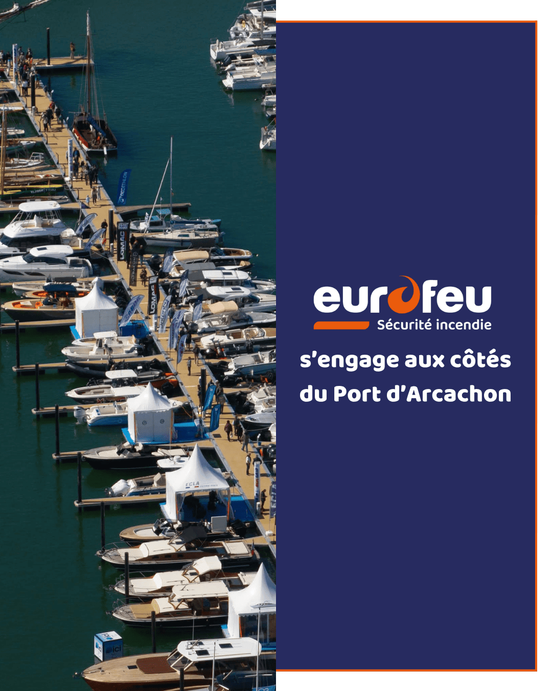 Eurofeu Sécurité Incendie s’engage aux côtés du Port d’Arcachon
