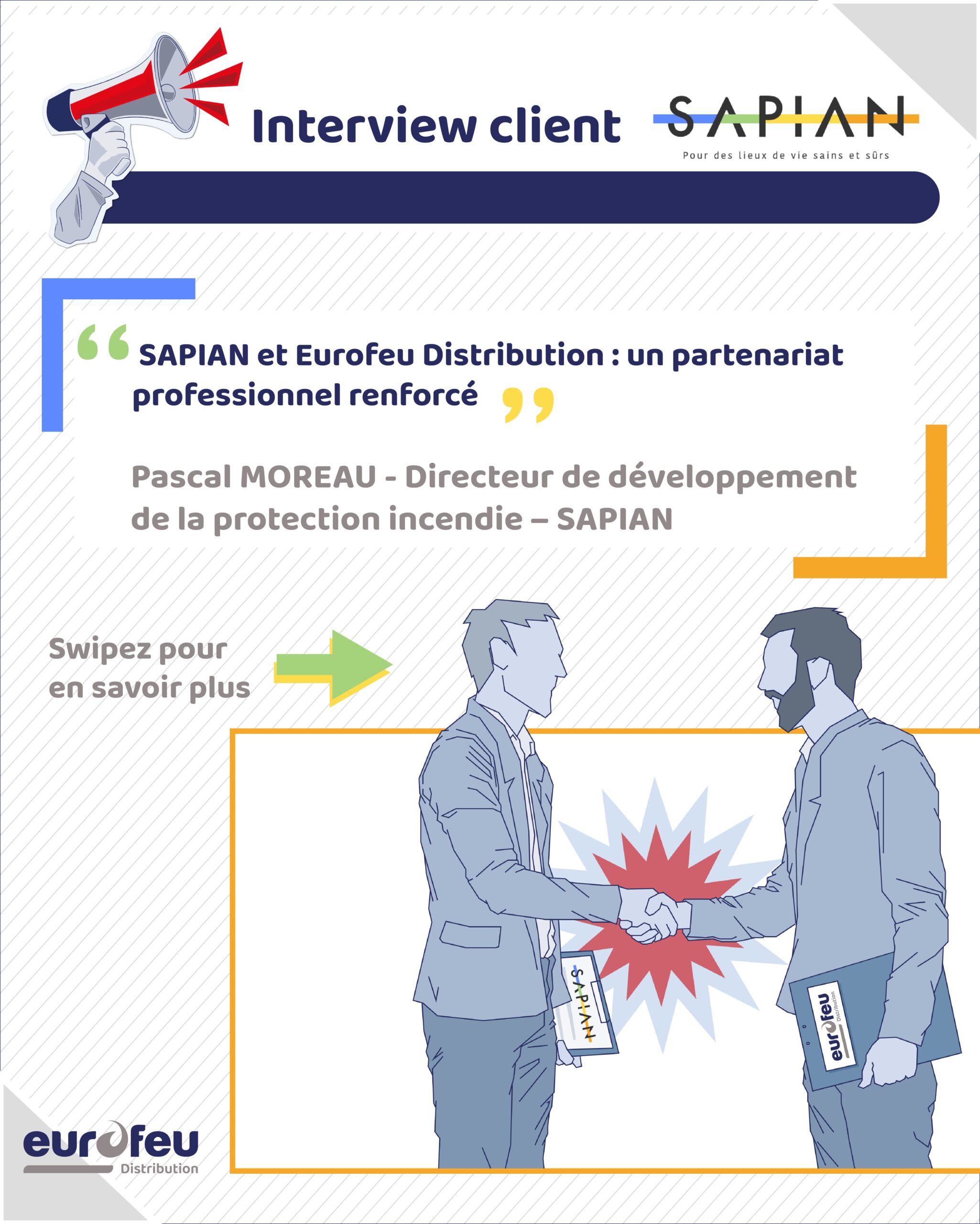 Un partenariat professionnel renforcé entre Eurofeu Distribution et SAPIAN